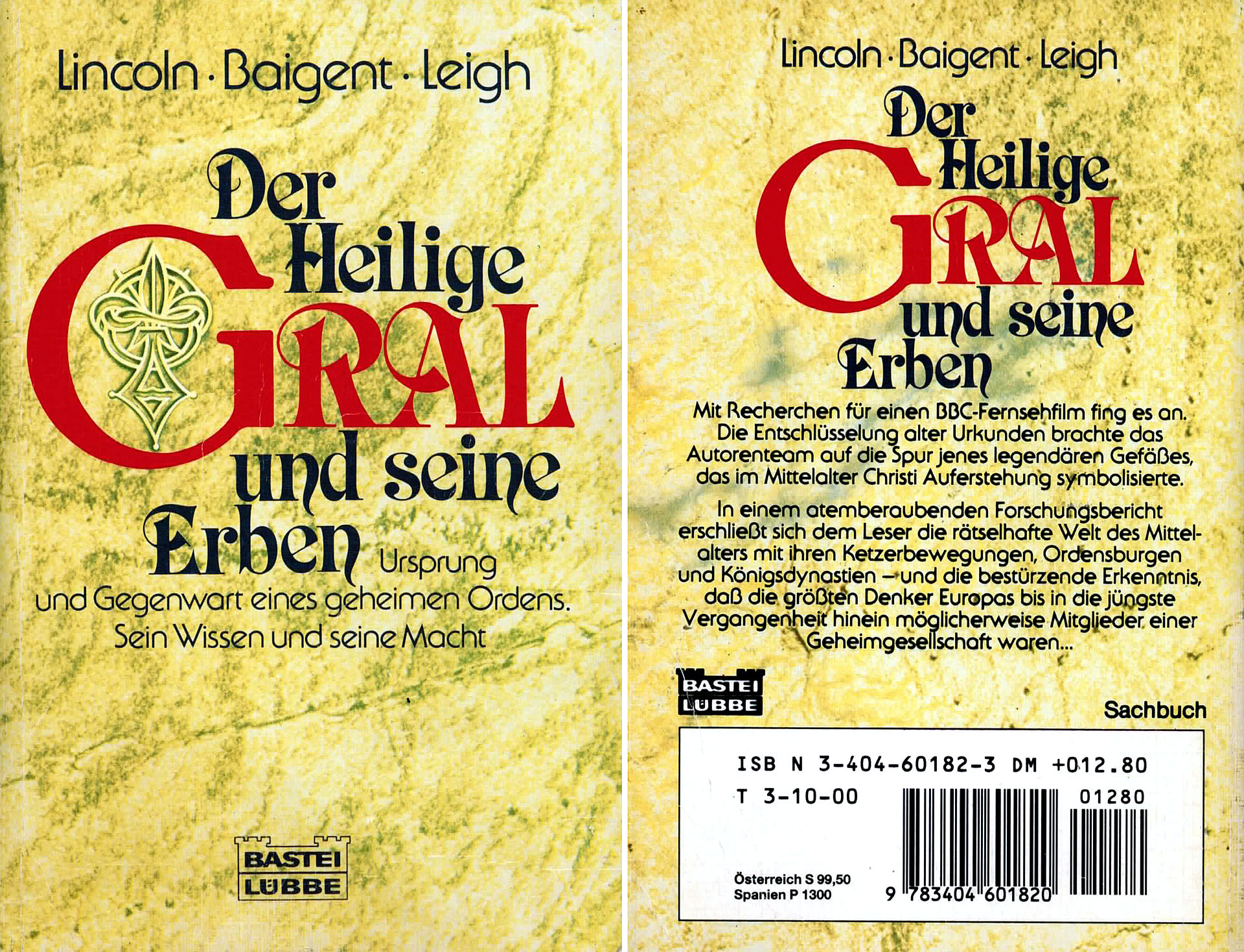 Der heilige Gral und seine Erben - Lincoln - Baigent - Leight
